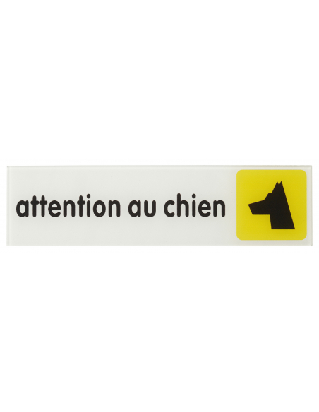 Plaque de signalisation Attention au chien, plexiglass adhésif, 170x45mm - THIRARD Plaques de signalisation à coller