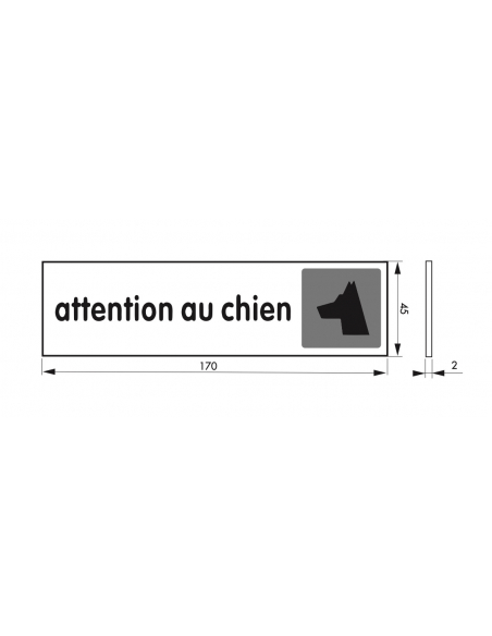 Plaque de signalisation Attention au chien, plexiglass adhésif, 170x45mm - THIRARD Signalétique