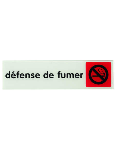 Plaque de signalisation Défense de fumer, plexiglass adhésif, 170x45mm - THIRARD Signalétique